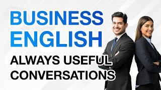 Always Useful Business English Conversation Mastering Daily Business Talks