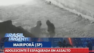 Adolescente é esfaqueada em assalto em Mairiporã SP  Brasil Urgente