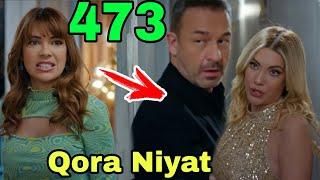 QORA NIYAT 473 QISM UZBEK TILIDA TURK SERIALI КОРА НИЯТ 473 КИСМ Sevimliplay YangiMavsum Realuzda