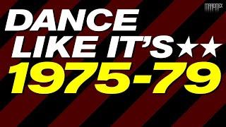  Dance like it’s 1975-79. Feat. Bee Gees Aerosmith M Van McCoy Rod Stewart ABBA and more