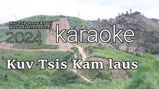 karaoke kuv tsis kam laus