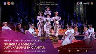 SANDHYA GITA PANGKAH PONGAH DUTA KABUPATEN GIANYAR -  GONG KEBYAR WANITA PKB XLVI 2024