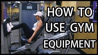 How to Use Gym Equipment  Beginners Guide