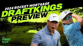 2024 Rocket Mortgage Classic DFS Preview - Picks Strategy Fades  The First Cut Podcast