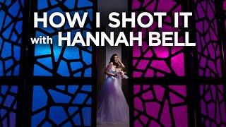 How I Shot It with MagMod - Featuring Hannah Bell — Episode 111