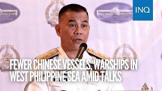 Fewer Chinese vessels warships in West Philippine Sea amid talks