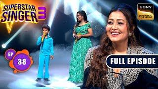 Superstar Singer S3  Kahaani Rajesh Khanna Ki  Ep 38  Full Episode  21 Jul 2024