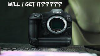 Will I get the Canon R3????