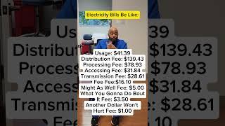 Electricity Bills Be Like...