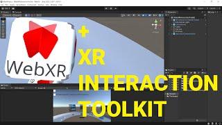 WebXR Export + Unity XR Interaction Toolkit