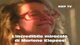 Lincredibile miracolo di Marlene Klepees