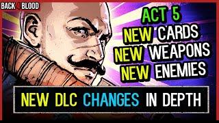 NEW *EVERYTHING* - Heres What Changed in DLC 2  Act 5 Children of the Worm 🩸 Back 4 Blood Update