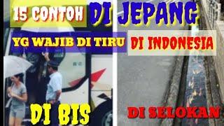 15 HAL YG PERLU DI CONTOH DI NEGARA INDONESIA