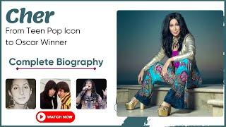 Cher From Teen Pop Icon to Oscar Winner  A Life of Reinvention - Cher Complete Biography