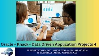 Data Analysis with Oracle and Knack  Data Driven Application Projects #DDA   IT Expert System