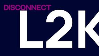 L2K - Disconnect Eurovision 2022 Ukraine candidate - official lyric video