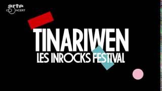 TINARIWEN - LIVE LES INROCKS FESTIVAL