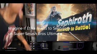 Imagine if Etika reacts to Sephiroth in Super Smash Bros Ultimate reveal