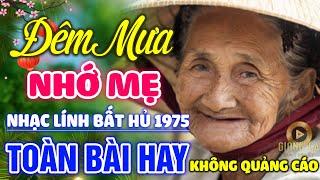 Đêm Mưa Nhớ Mẹ Lạy Phật Quan Âm  Lk Nhạc Lính 1975 Bất Hủ Vượt Thời Gian Bolero Hay Nhất Hiện Nay