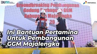 Pertamina Bantu Pembangunan Gedung Gelanggang  Majalengka