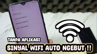Cara Memperkuat sinyal WiFi Di Semua Android