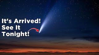 Dont Miss This Watch the Comet with the Naked Eye – Heres How