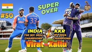 Super Over  India WC 2024 vs KKR IPL 2024  Cricket 24  #50