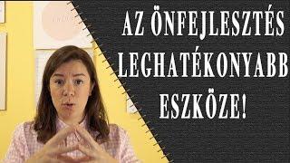 Az önfejlesztés leghatékonyabb eszköze