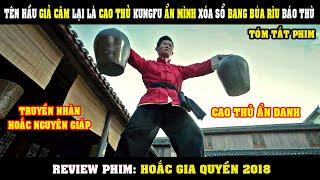 Review Phim Tên Hầu Giả Câm Lại Là Cao Thủ KUNGFU Ẩn Mình Báo Thù Cho Cha  Hoắc Gia Quyền