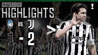 Atalanta 1-2 Juventus  Kulusevski & Chiesa Score to Secure 14th Coppa Italia  EXTENDED Highlights