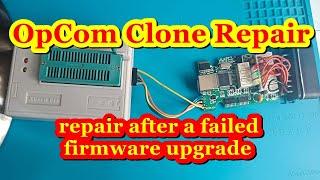 OpCom Clone Repair after a failed Firmware Upgrade.PIC18F458 Reflash.