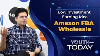 How to Start Amazon FBA Wholesale  Low investment E Commerce Ideas  Saqib Azhar  Enablers