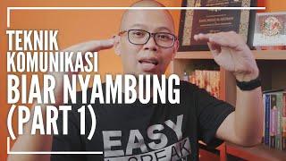 Teknik Komunikasi Efektif PART 1  Kang Nugie