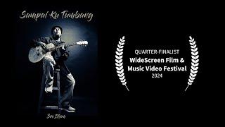 Quarter Finalist WideScreen Film & Music Video Festival 2024   Sampai Ku Tumbang