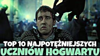 TOP 10 najpotężniejszych uczniów HOGWARTU