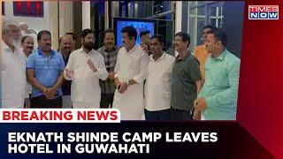 Maharashtra Political Crisis Eknath Shinde Camp Leaves Hotel Heads For Kamakhya Temple