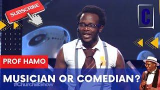 MUSICIAN OR COMEDIAN? BY PROF HAMO