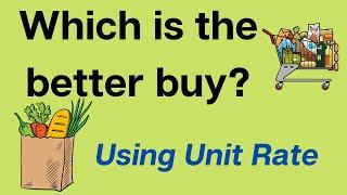 Which is the better buy? Using unit rate