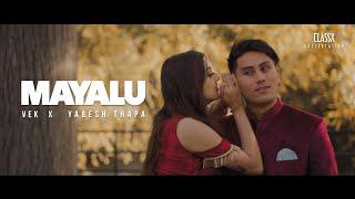 Vek X Yabesh Thapa - Mayalu  मायालु