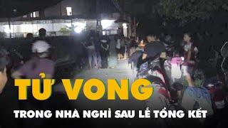 Thầy giáo tử vong trong nhà nghỉ sau lễ tổng kết năm học