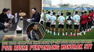 PSSI RESMI PERPANJANG KONTRAK STY ERICK THOHIR SEPAKAT SOAL TIMNAS INDONESIA DENGAN STYCHOI BICARA