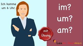 Learn German  Common Mistakes in German  um im oder am  A1  A2