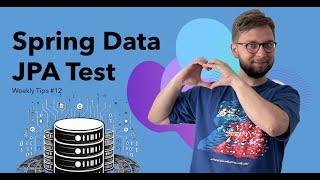 Spring Data JPA Test - Weekly Tips #12 #livecoding #spring #springframework #springboot