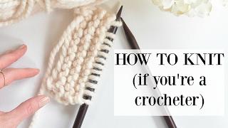 How To Knit For A Crocheter