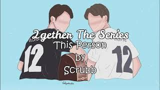 2gether The Series OST Playlist