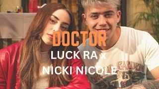 Luck Ra & Nicki Nicole - DOCTOR Letra Oficial  Official Lyric Video