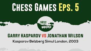 Garry Kasparov vs Jonathan Wilson  Kasparov Belzberg Simul London 2003