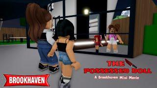 The Possessed Doll.. Brookhaven Scary Mini Movie VOICED