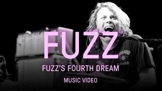 Fuzz - Fuzzs Fourth Dream