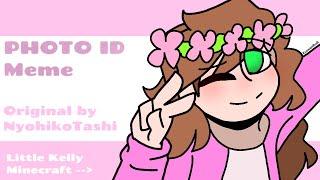 Photo Id Animation MEME Gift for @LittleKelly  read desc